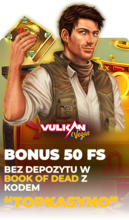 oferta
bonusowa od VulkanVegas PL