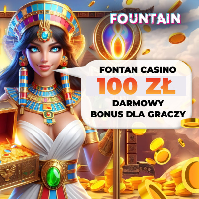 Fontan casino 100 zł bez depozytu za rejestrację